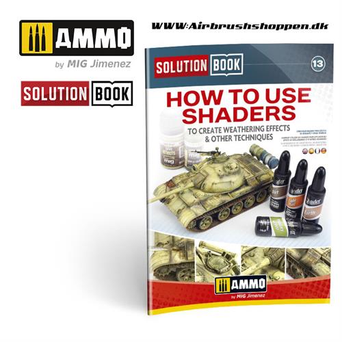 AMIG 6524 How to use shaders to create weathering effects & other techniques. Solution Book.